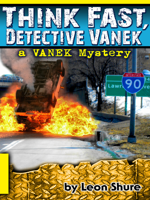 Title details for Think Fast, Detective Vanek by Leon Shure - Available